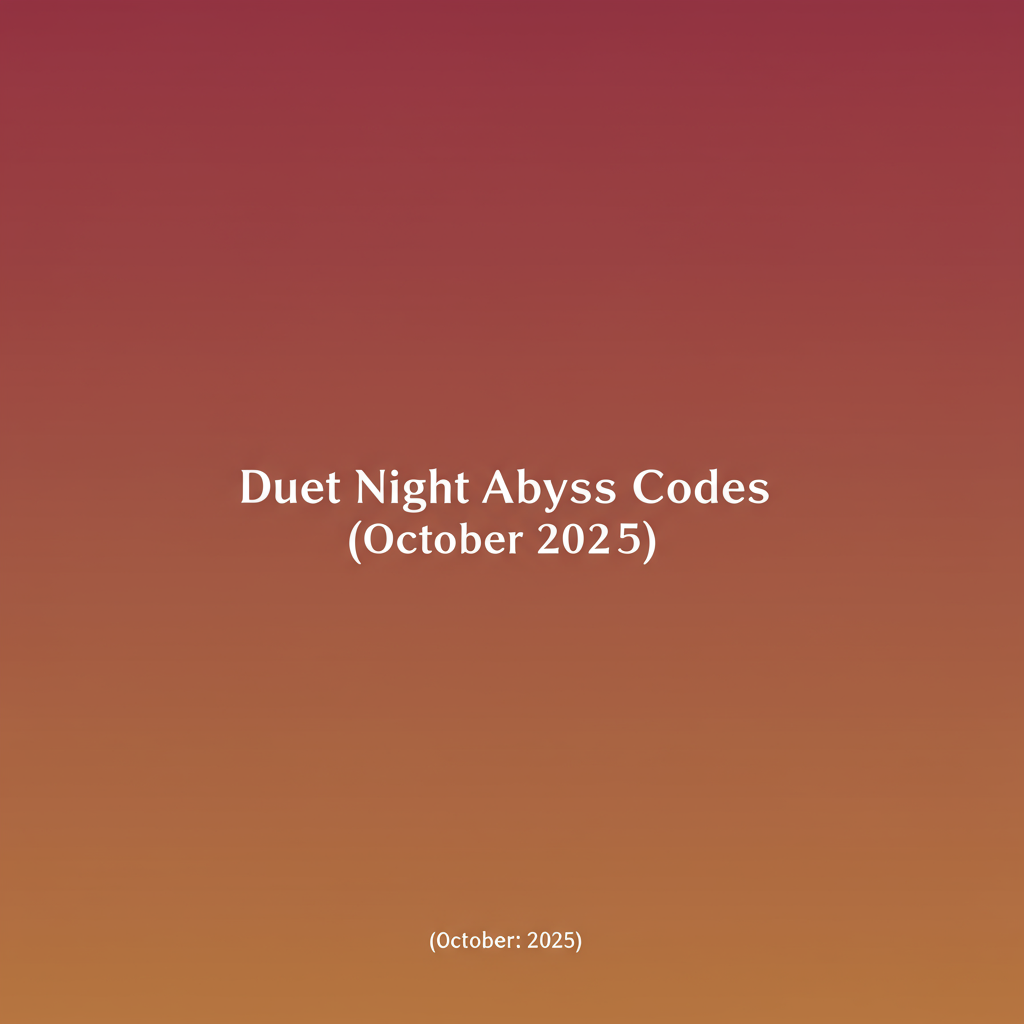 โค้ด Duet Night Abyss (ต.ค. 2025) อัปเดตล่าสุด: รับไอเทมฟรี!