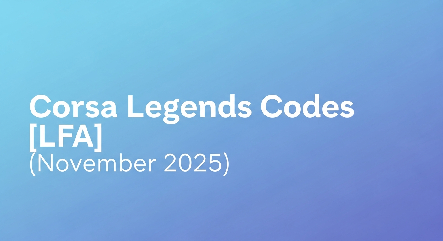 โค้ด Corsa Legends ล่าสุด [พ.ย. 2025] รับฟรี Cash ซื้อรถใน Roblox