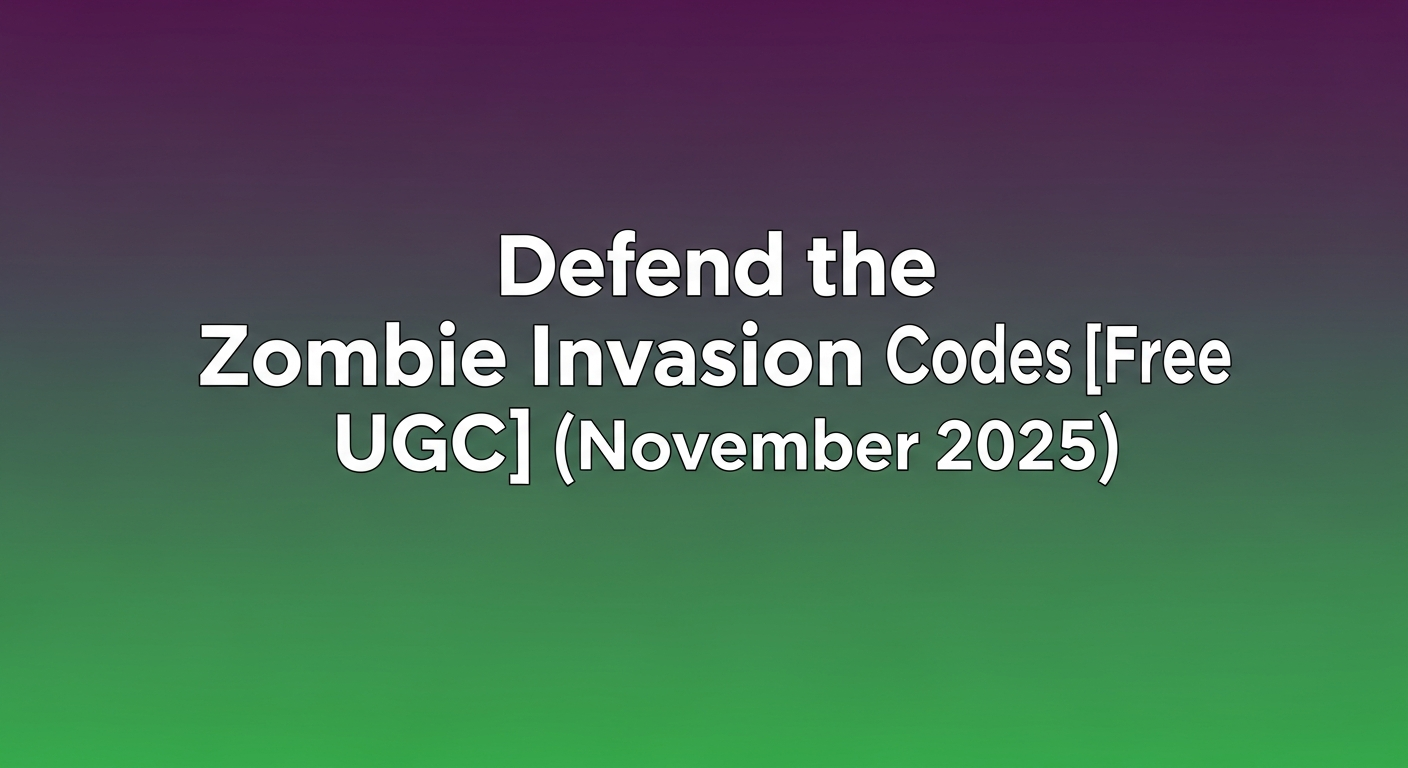 โค้ด Defend the Zombie Invasion ล่าสุด (พ.ย. 2025) รับ Points UGC ฟรี